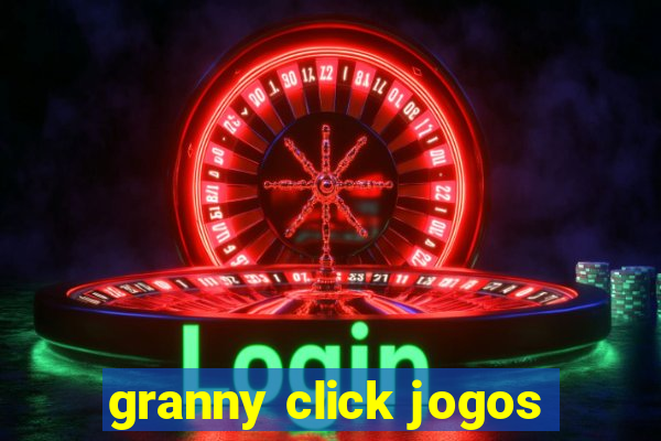 granny click jogos